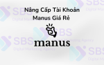 Nâng Cấp Tài Khoản Manus Giá Rẻ